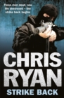 Strike Back : the ultimate action-packed, no-holds-barred novel from bestselling author Chris Ryan - Book