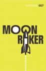 Moonraker : Read the third gripping unforgettable James Bond novel - Book