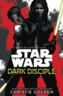 Star Wars: Dark Disciple - Book