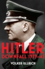 Hitler: Volume II : Downfall 1939-45 - Book