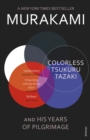 Colorless Tsukuru Tazaki and His Years of Pilgrimage - Book