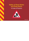 Safety at Street Works and Road Works : A Code of Practice - Book