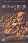 The Human Bone Manual - Book