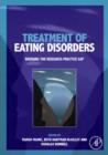 Treatment of Eating Disorders : Bridging the research-practice gap - eBook