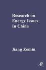 RESEARCH ON ENERGY ISSUES IN CHINA - eBook