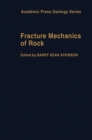 Fracture Mechanics of Rock - eBook