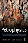 Petrophysics : Theory and Practice of Measuring Reservoir Rock and Fluid Transport Properties - eBook