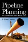 Pipeline Planning and Construction Field Manual - eBook