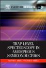 Trap Level Spectroscopy in Amorphous Semiconductors - eBook