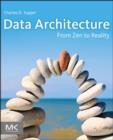 Data Architecture : From Zen to Reality - eBook