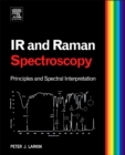 Infrared and Raman Spectroscopy : Principles and Spectral Interpretation - eBook