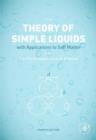 Theory of Simple Liquids : with Applications to Soft Matter - eBook