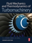 Fluid Mechanics and Thermodynamics of Turbomachinery - eBook