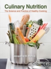 Culinary Nutrition : The Science and Practice of Healthy Cooking - eBook