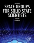 Space Groups for Solid State Scientists - eBook
