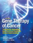Gene Therapy of Cancer : Translational Approaches from Preclinical Studies to Clinical Implementation - eBook