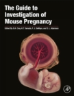 The Guide to Investigation of Mouse Pregnancy - eBook