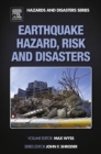 Earthquake Hazard, Risk and Disasters - eBook