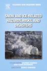 Snow and Ice-Related Hazards, Risks, and Disasters - eBook