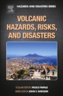 Volcanic Hazards, Risks and Disasters - eBook