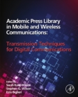 Academic Press Library in Mobile and Wireless Communications : Transmission Techniques for Digital Communications - eBook