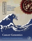 Cancer Genomics : From Bench to Personalized Medicine - eBook
