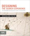 Designing the Search Experience : The Information Architecture of Discovery - eBook
