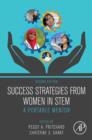 Success Strategies From Women in STEM : A Portable Mentor - eBook