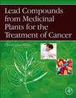 Lead Compounds from Medicinal Plants for the Treatment of Cancer - eBook