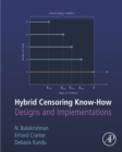 Hybrid Censoring Know-How : Designs and Implementations - eBook