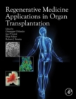 Regenerative Medicine Applications in Organ Transplantation - eBook