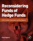 Reconsidering Funds of Hedge Funds : The Financial Crisis and Best Practices in UCITS, Tail Risk, Performance, and Due Diligence - eBook
