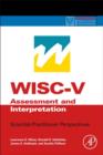 WISC-V Assessment and Interpretation : Scientist-Practitioner Perspectives - eBook