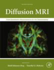 Diffusion MRI : From Quantitative Measurement to In vivo Neuroanatomy - eBook
