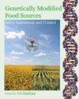 Genetically Modified Food Sources : Safety Assessment and Control - eBook