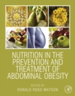 Nutrition in the Prevention and Treatment of Abdominal Obesity - eBook