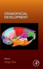 Craniofacial Development : Volume 115 - Book
