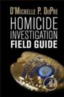 Homicide Investigation Field Guide - eBook