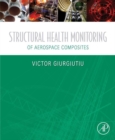 Structural Health Monitoring of Aerospace Composites - eBook