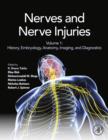 Nerves and Nerve Injuries : Vol 1: History, Embryology, Anatomy, Imaging, and Diagnostics - eBook