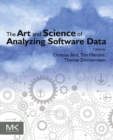 The Art and Science of Analyzing Software Data - eBook