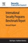 International Security Programs Benchmark Report : Research Report - eBook