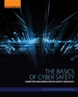 The Basics of Cyber Safety : Computer and Mobile Device Safety Made Easy - eBook