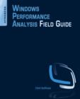 Windows Performance Analysis Field Guide - eBook