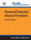 Personnel Protection: Advance Procedures : Proven Practices - eBook