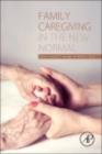 Family Caregiving in the New Normal - eBook