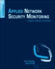Applied Network Security Monitoring : Collection, Detection, and Analysis - eBook