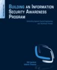 Building an Information Security Awareness Program : Defending Against Social Engineering and Technical Threats - eBook