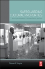 Safeguarding Cultural Properties : Security for Museums, Libraries, Parks, and Zoos - eBook