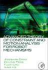Advanced Theory of Constraint and Motion Analysis for Robot Mechanisms - eBook